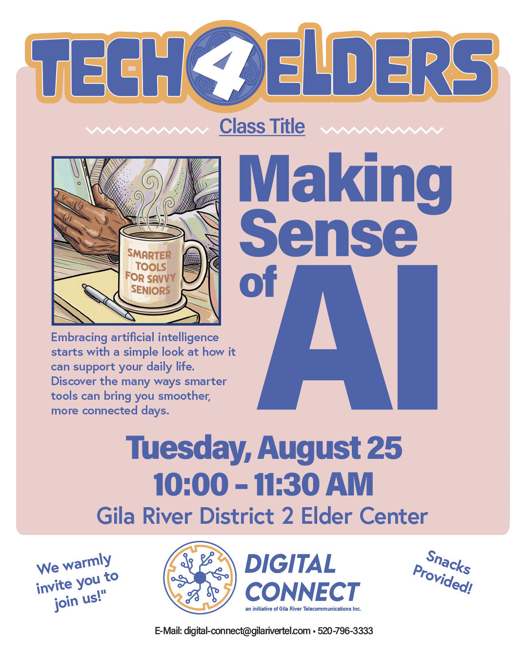Smarter tools for savvy seniors
Technology is changing fast, but understanding it doesn’t have to be complicated. We warmly invite our community elders to join us for an easy, welcoming conversation where we demystify the world of Artificial Intelligence (AI).
Together, we will have a snack and make sense of these new technologies in a simple way. Here is what we will explore together:
Making Sense of AI: What exactly is it, and how does it process information?
The Different Sides of AI: A friendly look at Predictive and Generative AI.
AI in Everyday Life: Common applications that can make your daily routine smoother.
The Full Picture: Understanding AI limitations, safety concerns, and how to easily detect when AI is being used.
Our goal is to give you the knowledge and confidence to use these tools to make your days easier, keep your schedule organized, and stay closely connected to your loved ones. Your wisdom guides our community, and we want to ensure you have the best tools for the future!
Join us, Tuesday, August 25, at the District 2 Gila River Elder Center from 10:00 - 11:30 AM.
#NativeElders #IndigenousElders #EldersAndTech #DigitalInclusion #CommunityLearning
