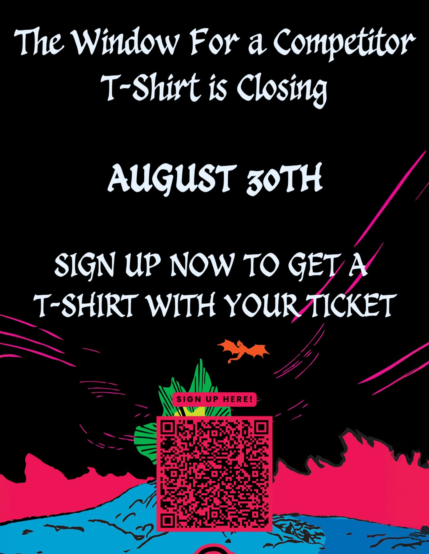 SIGN UP BY AUGUST 30TH FOR BASECAMP TWO AND RECIEVE A TSHIRT WITH YOUR TICKET!!!!