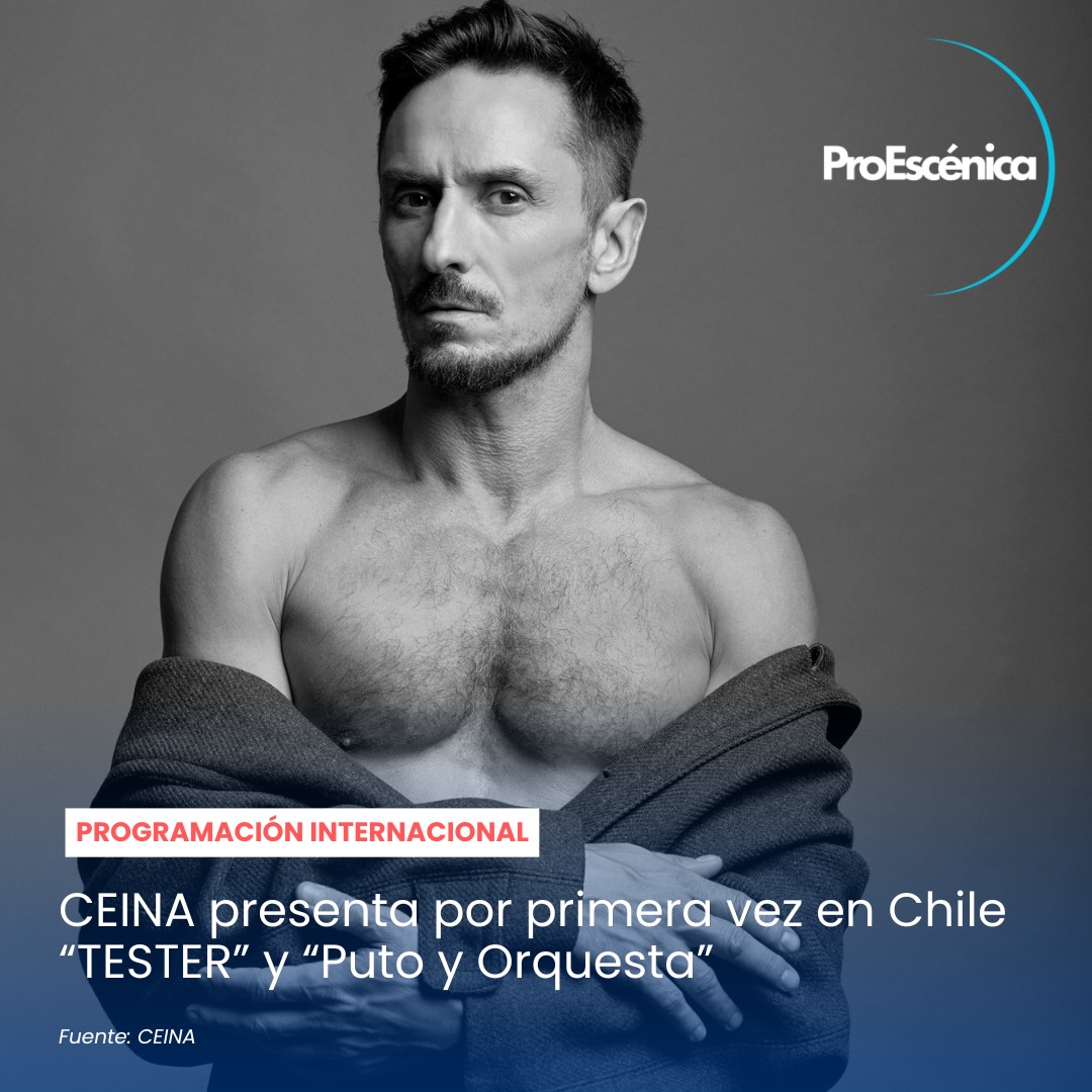 Buenos Aires llega a CEINA 🇦🇷🇨🇱
Por primera vez en Chile, dos propuestas que cruzan teatro, música, performance y experimentación escénica llegan de la mano de Carlos Casella y Alejandra Radano.
🎭 TESTER propone un viaje sensorial donde la música, la palabra y el sonido construyen una particular cartografía emocional.
🎶 Puto y Orquesta celebra la canción popular latinoamericana y española, mezclando voz, movimiento, música y teatralidad. En su presentación en Chile contará además con las invitadas Javiera Parra y Ángela Acuña.
📍 Centro Cultural CEINA
📅 30 de septiembre al 2 de octubre
🎟️ Entradas desde $12.000 / ceina.cl
Una oportunidad para descubrir en Santiago el trabajo de dos figuras fundamentales de la escena argentina contemporánea.
👉 Revisa todos los detalles en proescenica.cl y compra tus entradas en ceina.cl