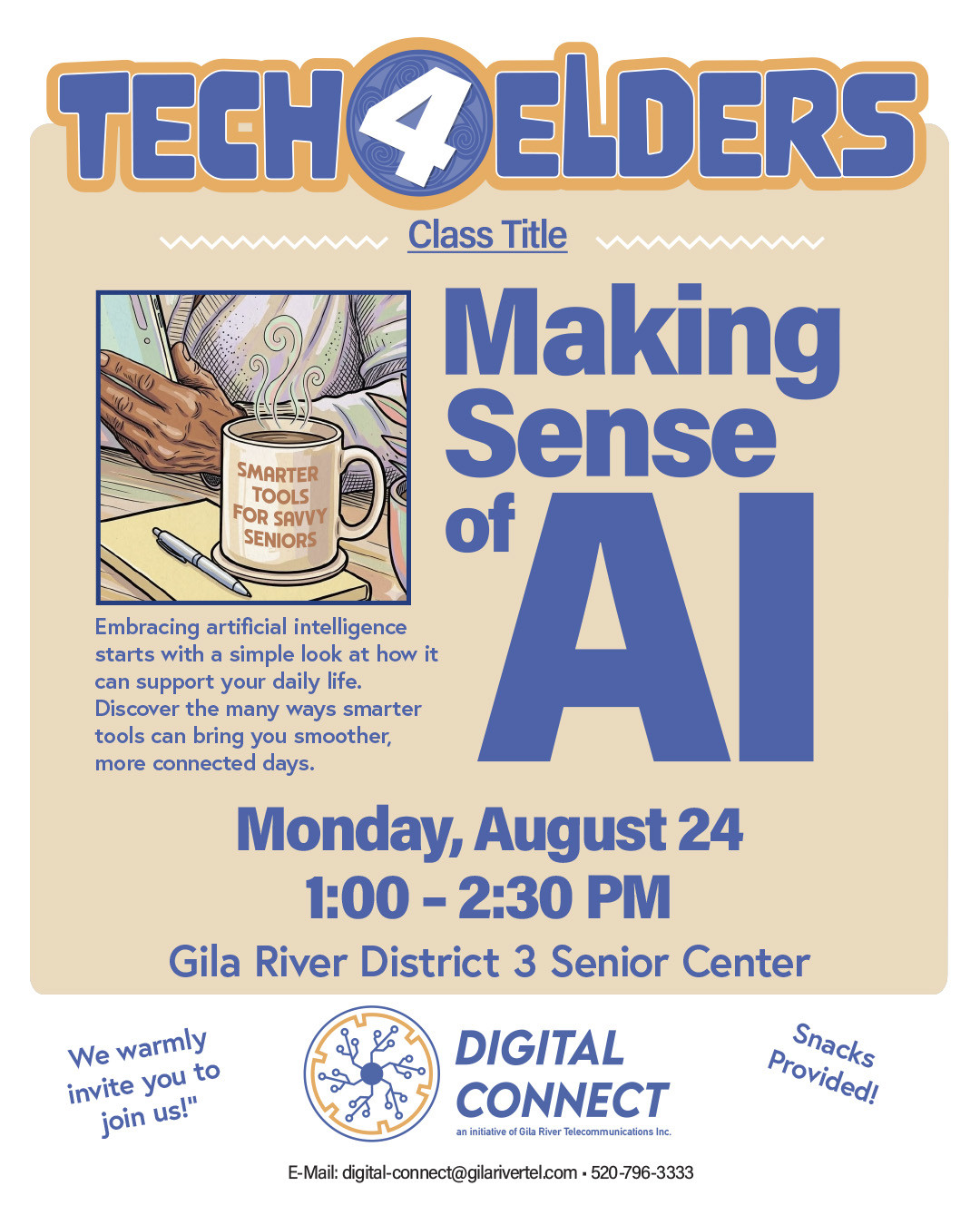 Smarter tools for savvy seniors
Technology is changing fast, but understanding it doesn’t have to be complicated. We warmly invite our community elders to join us for an easy, welcoming conversation where we demystify the world of Artificial Intelligence (AI).
Together, we will have a snack and make sense of these new technologies in a simple way. Here is what we will explore together:
Making Sense of AI: What exactly is it, and how does it process information?
The Different Sides of AI: A friendly look at Predictive and Generative AI.
AI in Everyday Life: Common applications that can make your daily routine smoother.
The Full Picture: Understanding AI limitations, safety concerns, and how to easily detect when AI is being used.
Our goal is to give you the knowledge and confidence to use these tools to make your days easier, keep your schedule organized, and stay closely connected to your loved ones. Your wisdom guides our community, and we want to ensure you have the best tools for the future!
Join us, Monday, August 24, at the Gila River District 3 Senior Center from 1:00 - 2:30 PM.
#NativeElders #IndigenousElders #EldersAndTech #DigitalInclusion #CommunityLearning