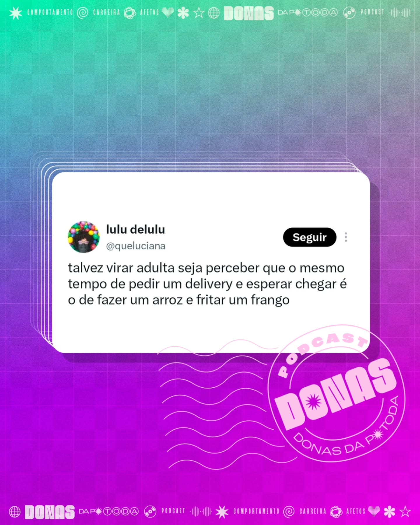 Segunda-feira, 24 de agosto de 2026. Prontas para mais uma semana e mais uma curadoria de tweets?
Nesta terça tem episódio novo no ar. Aproveita para seguir o Donas e avaliar com 5 estrelas no Spotify e na Apple Podcasts.
Contribua com a nossa campanha de financiamento coletivo em apoia.se/donasdaptoda e receba conteúdos exclusivos, brindes e muito mais
#donasdaptoda #podcasts #mulherespodcasters