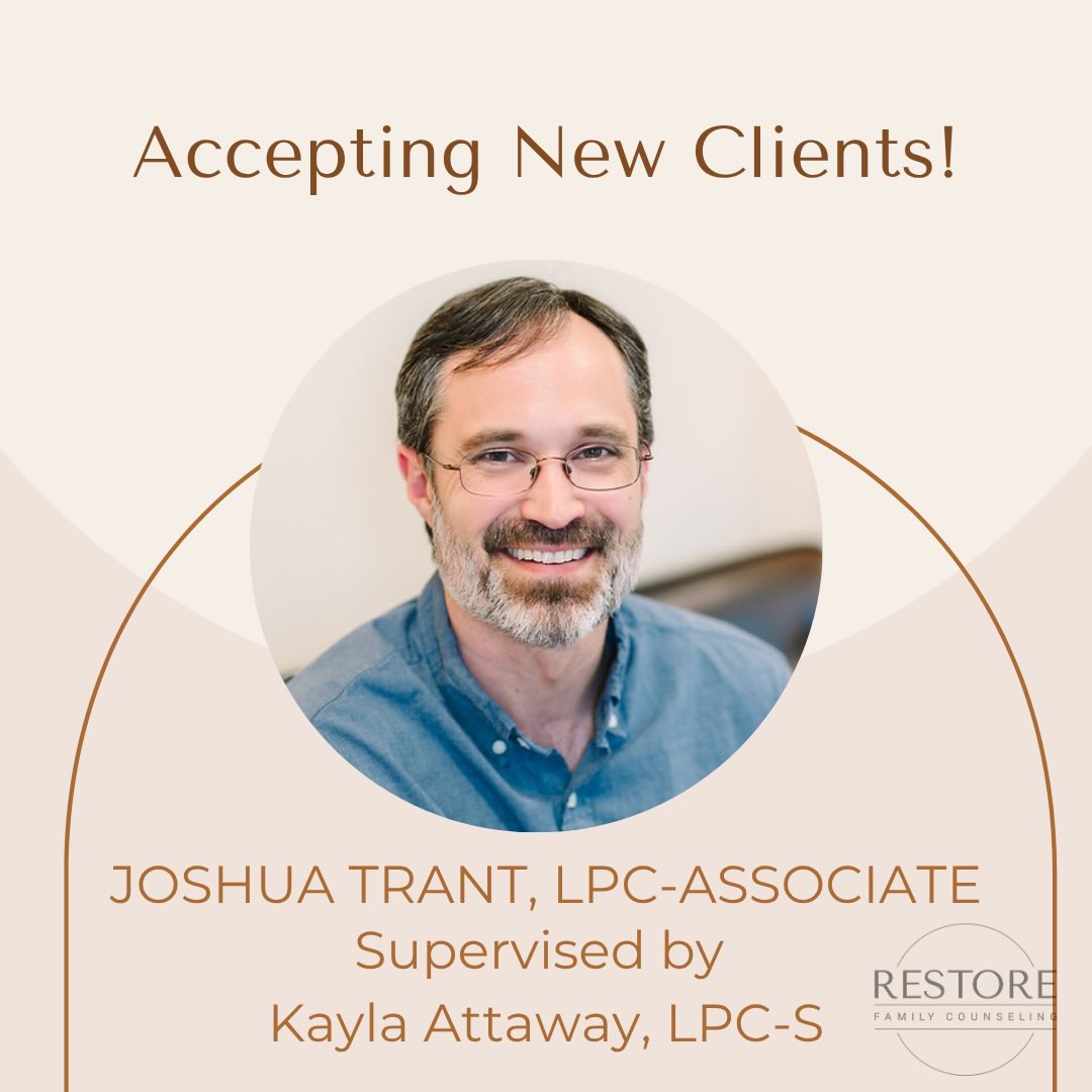 Joshua Trant, LPC-A is currently accepting new clients! Joshua has a M.S. in Clinical Mental Health Counseling from the University of Louisiana at Monroe and is a Licensed Professional Counselor Associate under the supervision of Kayla Attaway, LPC-S. He has a special interest in helping clients find meaning and value in their lives while learning to confront and overcome common life stressors such as anxiety and depression. Joshua believes all counseling should be person-centered, open, and honest. Joshua has worked with adults, teens, and kids in a variety of settings including schools, behavioral health hospitals, and group homes. As a former middle and high school teacher, he particularly enjoys working
with school-aged children and adolescents along with their parents. Joshua has been married for twenty years and is
blessed with one daughter and one cairn terrier.
Areas of interest: religious trauma, anxiety, depression, anger, clergy issues, behavioral issues