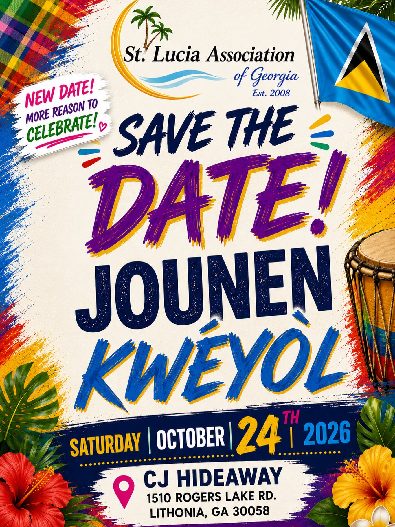 🇱🇨💙💛🖤 WE’VE GOT A NEW DATE! 🎉
The countdown continues… and we’re making sure you have the NEW DATE marked on your calendar! 📅✨
🌴 JOUNEN KWÉYÒL 2026 🌴
🗓️ Saturday, October 24, 2026
📍 CJ Hideaway
1510 Rogers Lake Rd., Lithonia, GA 30058
Come ready for a celebration of our culture, our traditions, our food, our music, and most importantly—OUR PEOPLE! 🇱🇨❤️
The date may have changed, but the Kwéyòl spirit remains the same! 🥁🎶💃🏾🔥
SAVE THE NEW DATE!
Tag your family, call your friends, and let them know—Jounen Kwéyòl is happening! 🇱🇨
✨ Details coming soon! ✨
#JounenKwéyòl2026 #JounenKwéyòl #StLuciaAssociationOfGeorgia #StLucianCulture #StLucia Kwéyòl CaribbeanCulture AtlantaCaribbean SaintLucia 🇱🇨