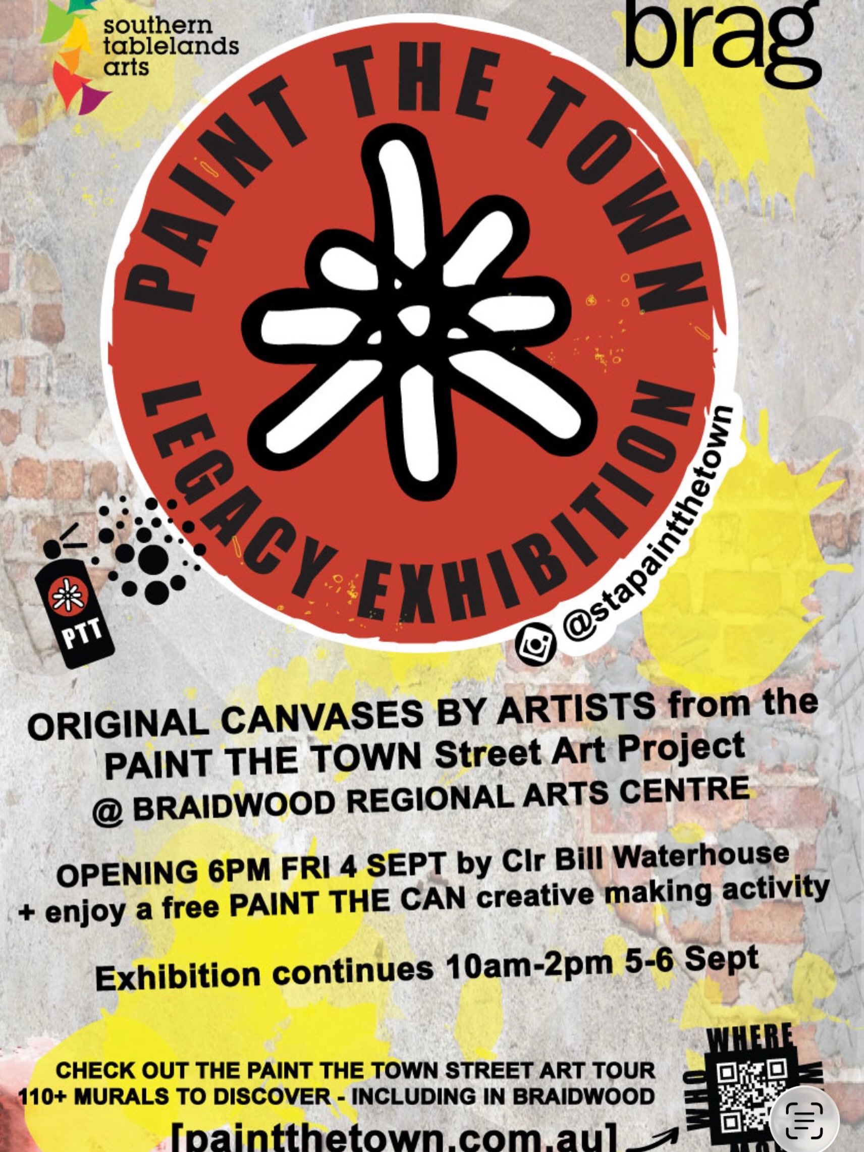 Come along to Brag this Friday night at 6 pm!
PAINT THE TOWN Legacy exhibition opens at Brag launched by counsellor Bill Waterhouse. The opening is to be accompanied by a special art activity where you can make your own art spray can.!