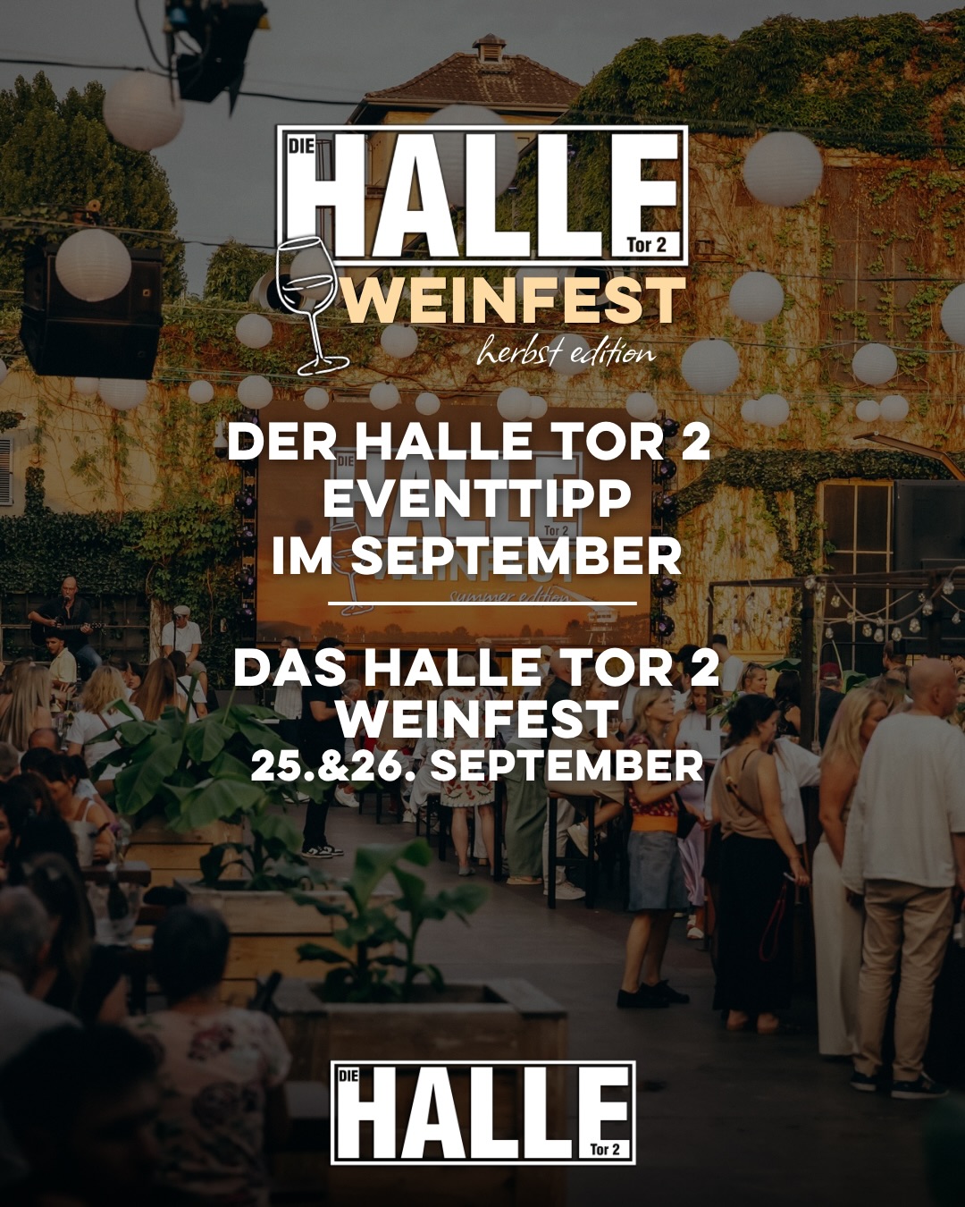 Unser EVENTTIPP für den September 🍃
Passend zur Weinlese verwandelt sich die HALLE Tor 2 am 25.&26. September erneut in den Treffpunkt für Weinliebhaber und Genießer. Freut euch auf zwei unvergessliche Herbstabende mit ausgewählten Weinen, leckerem Streetfood, Live-Musik und DJs.🍷
Freitag, 25.09.2026 ab 17:00 Uhr - open end
Samstag, 26.09.2026 ab 17:00 Uhr - open end
Das erwartet dich:
🍇Vielfältige Weinstände
🍴leckeres Streetfood - passend zum Wein
🎤musikalische Live-Acts & DJs
Jetzt Tickets für nur 10€ sichern.🍇#WEINFEST