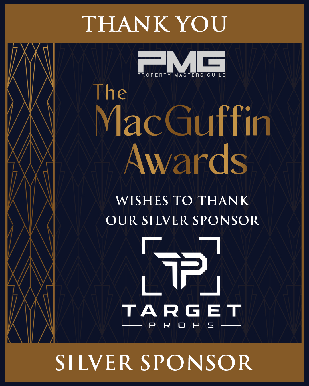 Thank you to Target Props for supporting this year's MacGuffin Award Show. We appreciate your support.