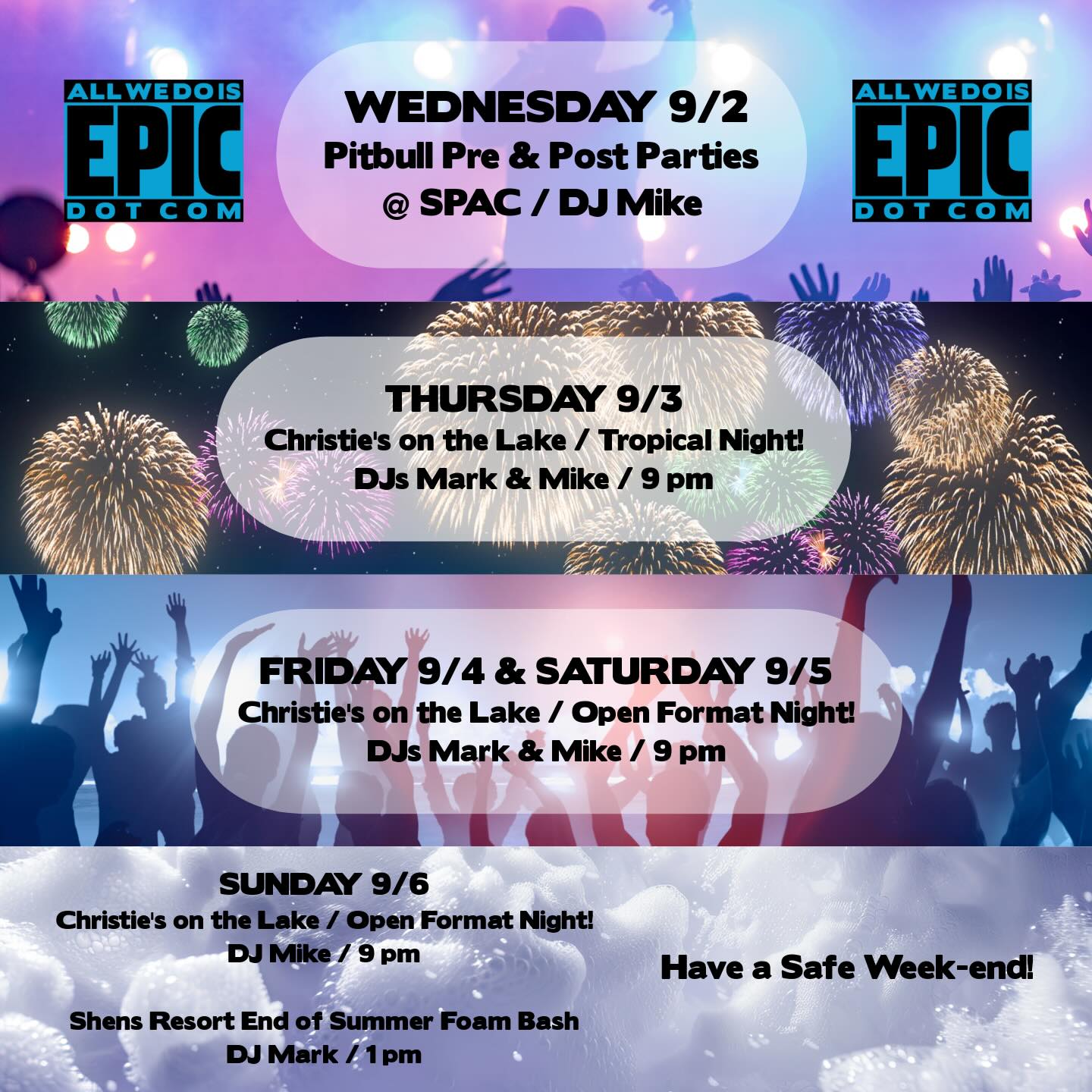This week is getting crazy with Pitbull parties to lakeside nights and resort finale. Summer 2026 going out with a bang! #allwedoisepic