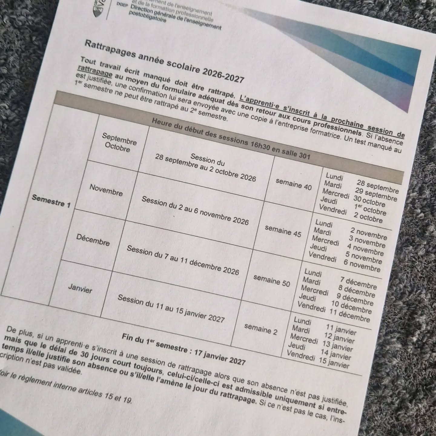 Prochaine session de rattrapage durant la semaine 40 soit du 28 septembre au 2 octobre.