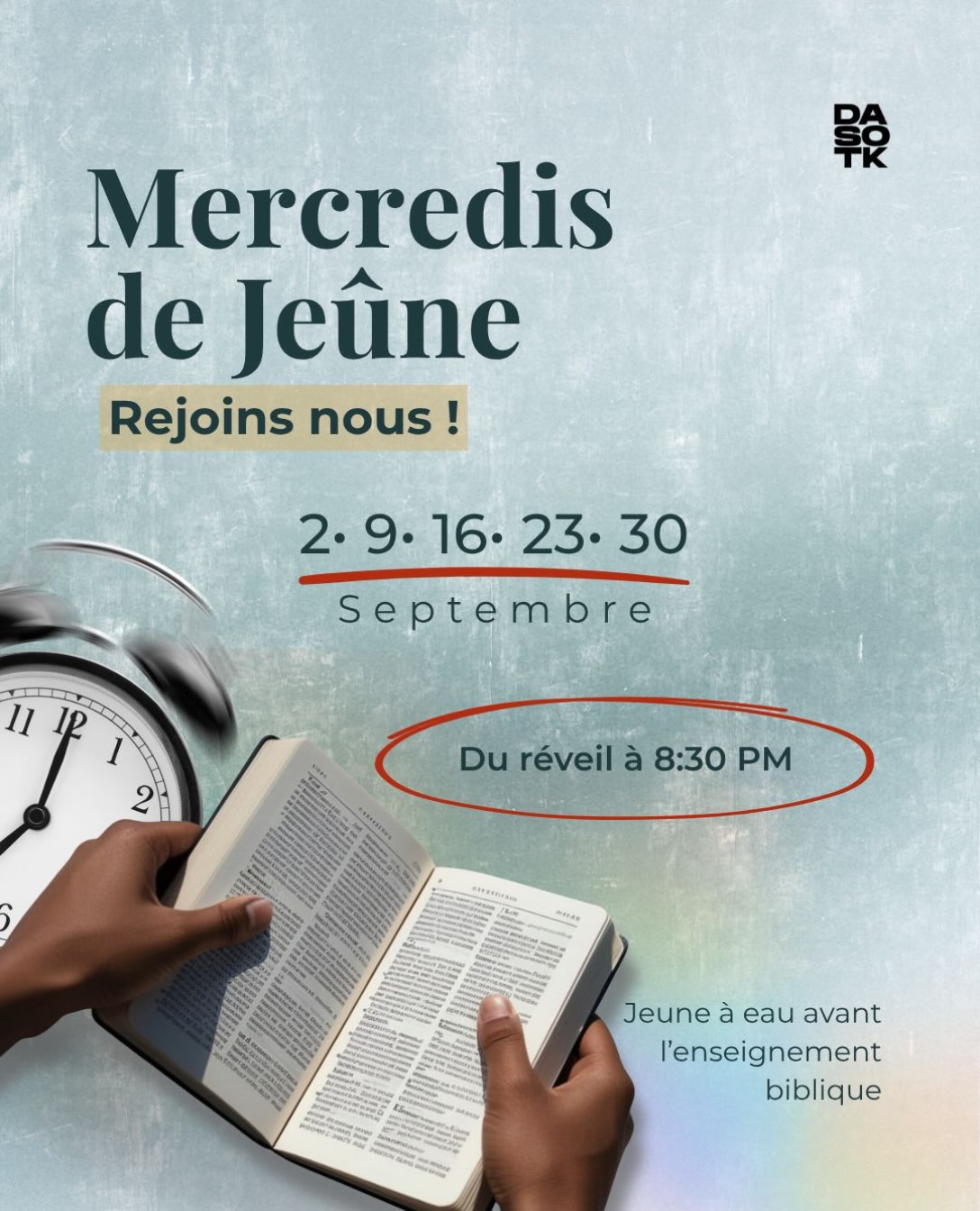 September Challenge is ON! đ€
Chaque mercredi de septembre, nous nous retrouvons pour un temps de jeĂ»ne Ă lâeau, du lever jusquâĂ la fin de notre enseignement biblique.
Un mois pour se recentrer, chercher Dieu et aller plus en profondeur. đđœ
On commence ce mercredi. Are you in?