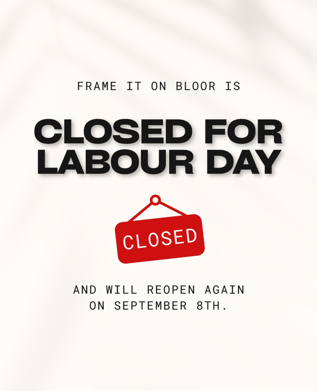 Your favourite framers aren’t doing any labour this Labour Day, but will be back in the shop and hard at work again on Tuesday, September 8th in case you missed us. ❤️
#customframing #torontosmallbusiness #labourday #doyouremember #theseventhnightofseptember