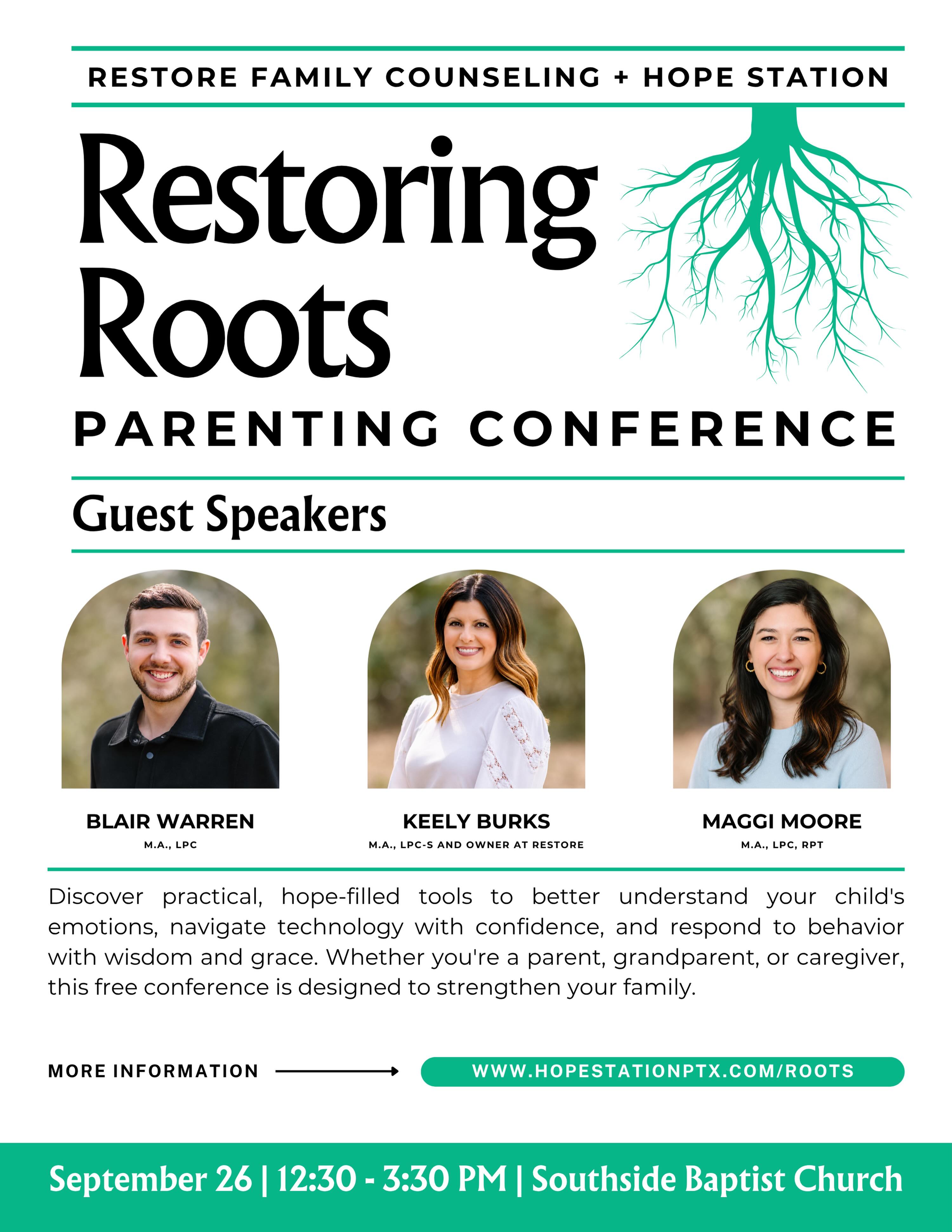 We’re now less than three weeks away from the Restoring Roots Parenting Conference! The conference is in partnership with Hope Station and will be September 26th from 12:30 PM- 3:30PM! The conference will equip and educate parents on topics such as big emotions,technology, understanding needs behind childrens’ behavior. Whether you have young children or teens this free conference is for you!