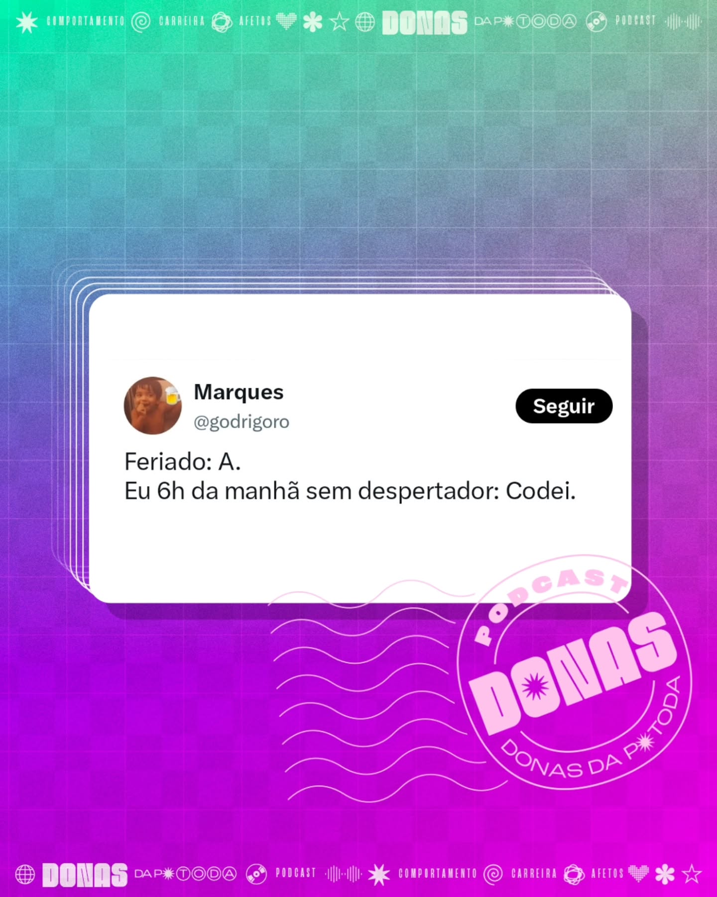 Segunda-feira, 7 de setembro de 2026. Prontas para mais uma semana e mais uma curadoria de tweets?
Nesta terça tem episódio novo no ar. Aproveita para seguir o Donas e avaliar com 5 estrelas no Spotify e na Apple Podcasts.
Contribua com a nossa campanha de financiamento coletivo em apoia.se/donasdaptoda e receba conteúdos exclusivos, brindes e muito mais
#donasdaptoda #podcasts #mulherespodcasters
