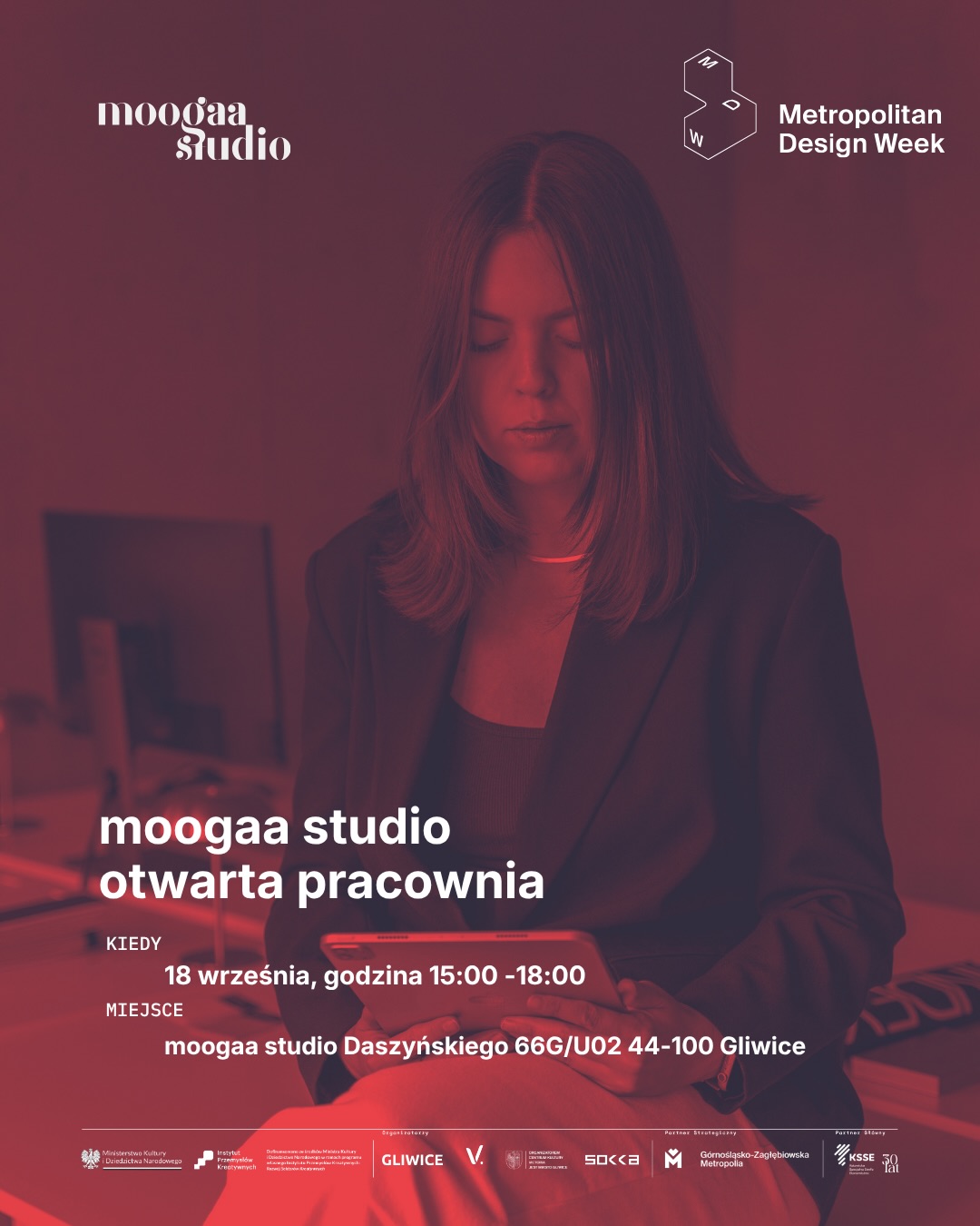 moogaa studio x Metropolitan Design Week
W piątek 18 września, w godz. 15:00–18:00, zapraszamy do Gliwic na spotkanie z pracownią moogaa studio – założoną w 2021 roku przez architektkę IARP oraz projektantkę wnętrz Monikę Głowacką, absolwentkę Wydziału Architektury Politechniki Śląskiej.
Od tego czasu opracowała dziesiątki projektów od niewielkich mieszkań, przez wielkometrażowe rezydencje premium, po obiekty usługowe. Specjalizuje się również w projektowaniu mieszkań w budynkach wpisanych do rejestru zabytków. Projektuje w całej Polsce, ale również i na całym świecie, powiększając ostatnio swoją listę realizacji o inne kraje Unii Europejskiej i Stany Zjednoczone.
W swojej pracy mocno skupia się na autentyczności. Dzieli się swoimi przemyśleniami i opowiada jak wygląda projektowanie wnętrz bez złudzeń.
Działa w dość specyficznej stylistyce na pograniczu stylów - minimalistycznego, japandi oraz wabi sabi. Inspiruje ją architektura i wnętrza japońskie oraz stare budownictwo wiejskie na terenach Polski, które stara się zaadaptować do nowoczesnego budownictwa.
Podczas otwartej pracowni będzie można zajrzeć za kulisy pracy projektowej, poznać cały proces oraz rozpocząć od relacji, która stanowi podstawę współpracy nad projektem.
📍 moogaa studio, Daszyńskiego 66G/U02 Gliwice
📅 18 września
🕒 15:00–18:00
Dofinansowano ze środków Ministerstwa Kultury i Dziedzictwa Narodowego w ramach programu własnego Instytutu Przemysłów Kreatywnych: Rozwój Sektorów Kreatywnych
Organizacja: Miasto Gliwice, Centrum Kultury Victoria, SOKKA
Partner strategiczny: Górnośląsko-Zagłębiowska Metropolia
Partner główny: Katowicka Specjalna Strefa Ekonomiczna