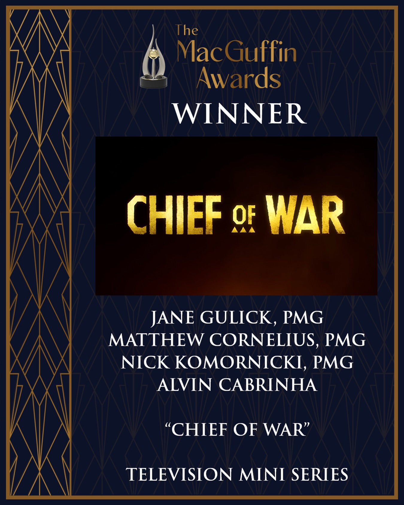 Congratulations to Jane Gulick, PMG, Matthew Cornelius, PMG, Nick Komonicki, PMG and Alvin Cabrinha, recipients of the Television Mini Series Award for their work on “Chief of War”. 🏆