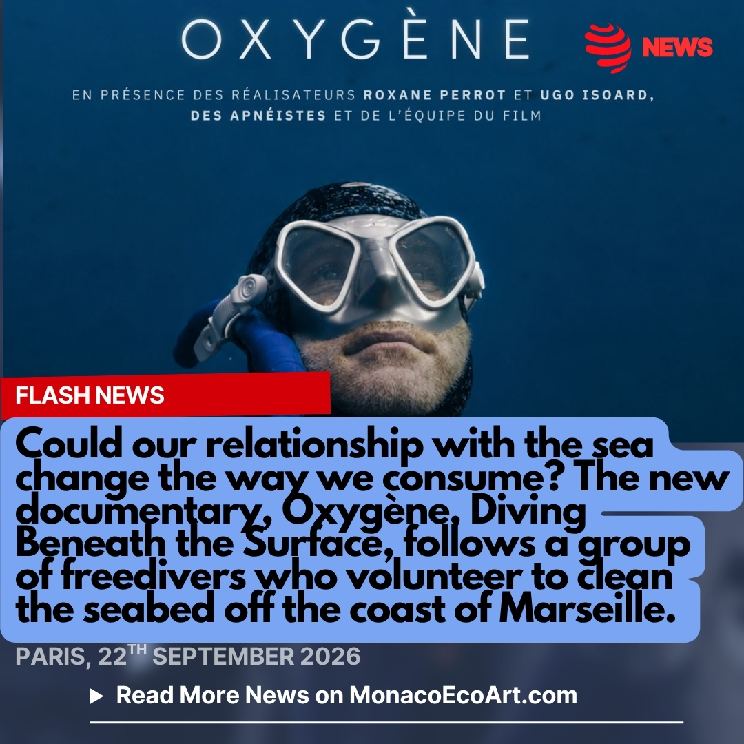 MonacoEcoArt.com #flash #news #savethedate #oceanlife #documentary 🌊🐬 🇨🇵 Could our #relationship with the #sea change the #way we consume? This is the question at the heart of Oxygène, Diving Beneath the Surface, a 52-minute documentary following a group of #freedivers who #volunteer to clean the seabed off the coast of Marseille: this film production will be realised in world preview on the 22nd September 2026 at @legrandrex (the largest movie screen in Europe) in Paris in the presence of the film’s #crew, #freedivers and other #personalities like @cyril_dion, French Writer, Filmmaker, Poet, Eco-activist 💧🐟Descending into the #Mediterranean, the divers bring back #bottles, tyres, fishing #nets and #plastic #waste that have accumulated beneath the surface, seriously impacting on the #marine environment 🌬️🔵More than half of the #oxygen we breathe comes from the #oceans: thus, divers’ underwater missions offers a glimpse into this hidden #environment and explores what a small #group of committed volunteers can do to help protect it 🎥🗣️ The film will be screened as a #special preview, followed by a discussion with the filmmakers, the freedivers featured in the documentary and other guests, providing an #opportunity to reflect on our relationship with the sea, our patterns of consumption and what we can do to preserve the oceans 📸 Layout and Contents by: © Oxygène Zéké Film et Transfuges - Contents and Layout: MonacoEcoArt.com