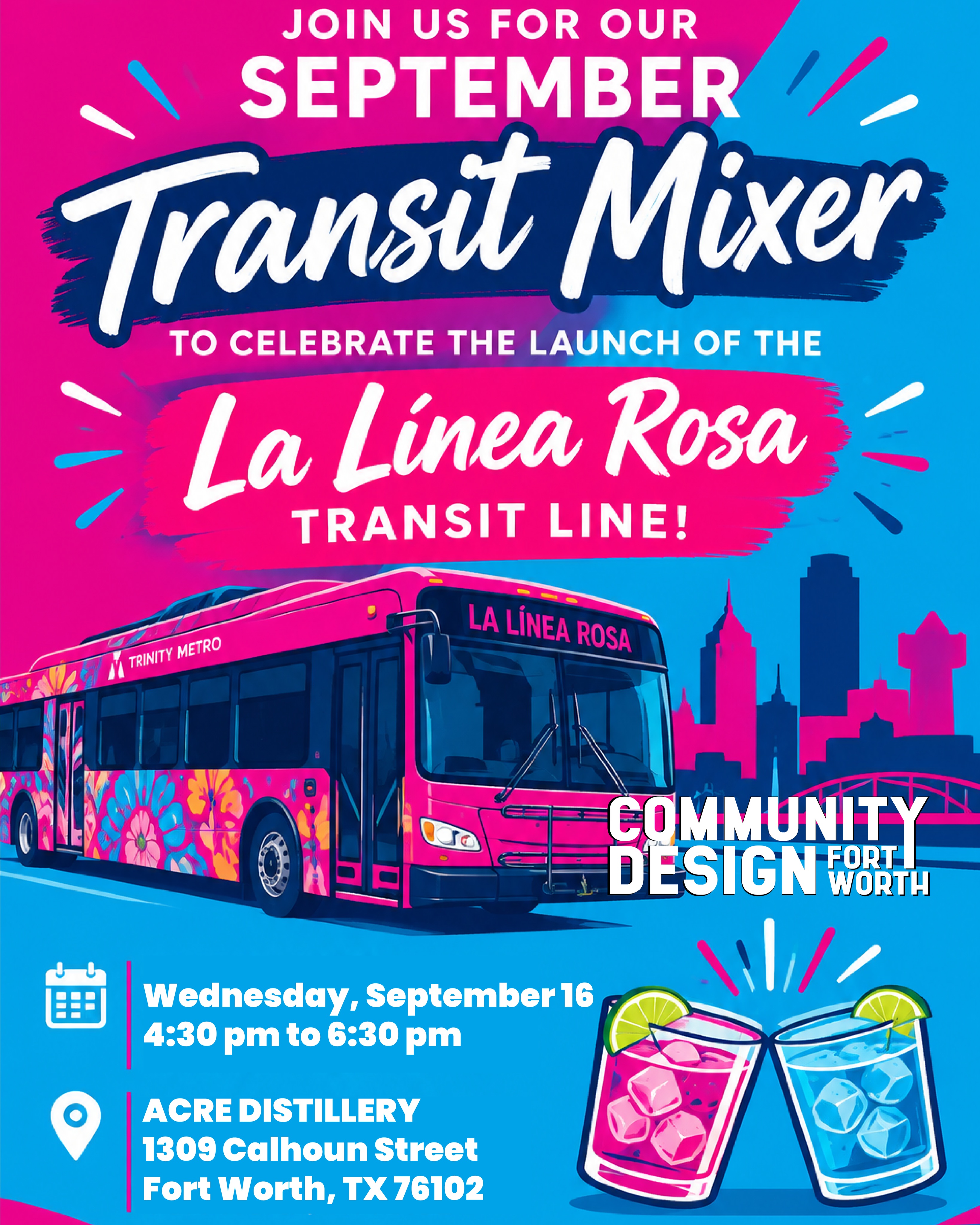 After an incredibly successful Transit Academy series we return this month to our monthly Transit Mixers on the third Wednesday of each month.
Join us as you can.
Acre Distillery, 1309 Calhoun Street 4:30 pm to 6:30 pm, come-and-go.
This month we will talk about the newly launched Trinity Metro La Linea Rosa!
Trinity Metro is also hosting their third Transit Oriented Development Open House from 5:30 to 7:30 at Northside Community Center/Senior Center (1100 NW 18th St., Fort Worth, TX 76164), so we encourage folks to stop by there as well.