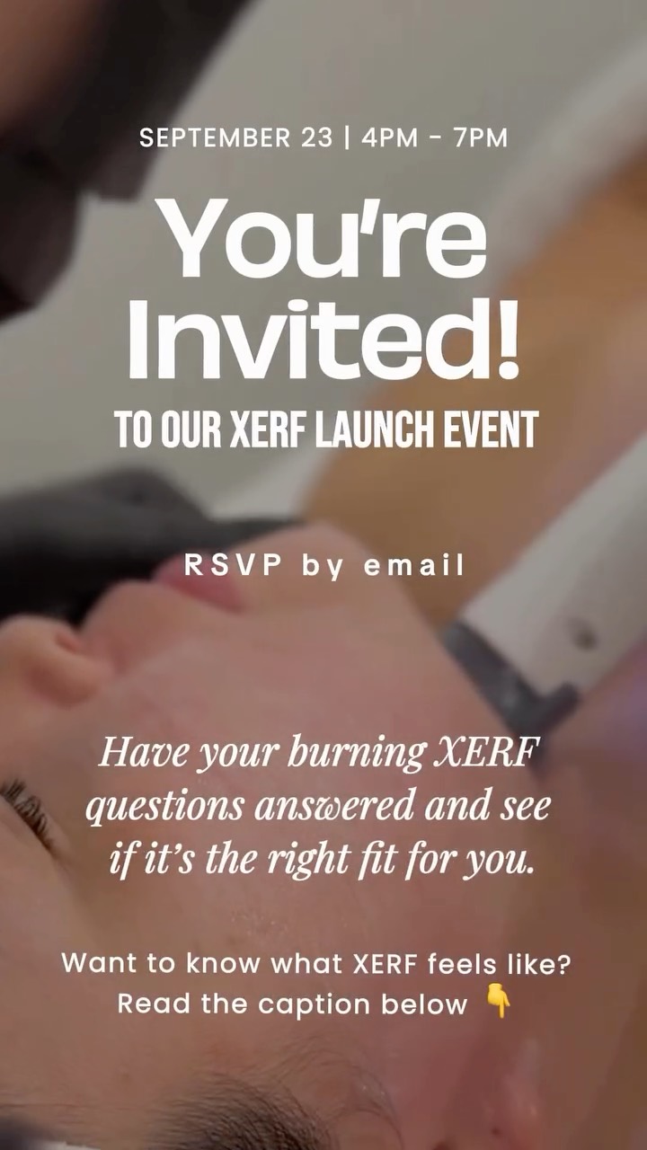 XERF IS AT SKIN REPUBLIC CLINIC and you’re invited to celebrate with us!
Join us for our XERF Launch Event and see if XERF is the right fit for you.
Enjoy an evening featuring:
• XERF education, demos and consultations
• Meet our team and Nurse Maria
• Light bites and refreshments
• Exclusive giveaways
Wednesday, September 23 | 4PM until 7PM (drop by anytime!)
Skin Republic Clinic | 2035 Sheppard Ave East, Unit 4
Spots are limited.
RSVP by email at info@skinrepublicclinic.com to reserve your place.
Come discover XERF and celebrate with us. We’d love to see you there.
#northyorkskinclinic #torontoskinclinic #xerftoronto #xerfnorthyork #skintighteningtoronto