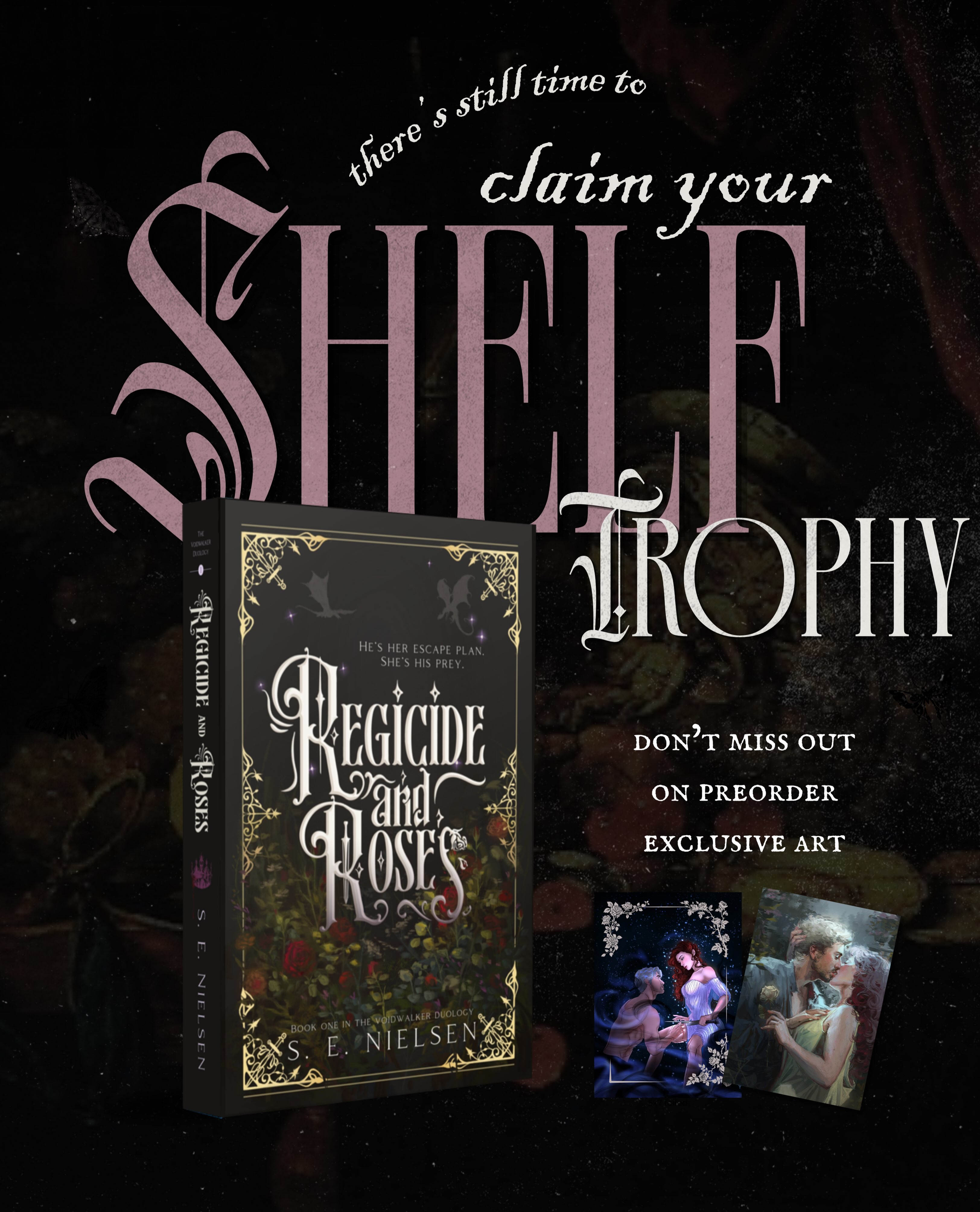 There’s still time to snag your Regicide and Roses shelf trophy early and receive some amazing art! These are PREORDER EXCLUSIVE, so they won’t be coming back 😱
Participating Bookstores:
@blackrosebookshop
@bookishboutiquellc
@burningpagesnc
@dandkbooks
@fablesandfairytalesbookshop
@knights_nook
@ourtownbooks
@pagesandgrapes
@shelflovedsm
@slowburntn
@thewellreddamsel
@willowanddagger
@withlovemeena_
And more to come! For the most up-to-date list, check the link in my B|0.
_____________
If you’re new here 👇
📖Regicide and Roses by S. E. Nielsen
A princess, desperate to leave her kingdom and her royal duty to marry, unknowingly makes a deal with the dark sorcerer sent undercover to 💀 her and her entire bloodline. Get ready for blood, banter, and booby traps 🤘
🥀Forbidden love
🥀Hidden identity
🥀He falls first (and harder)
🥀Steamy wound tending
🥀Looming gothic atmosphere
🥀Dark sorcerer x damsel princess
🥀Reluctant yearning
🥀She’s SO done with men
______
🎨mandarina_art
🎨sarah_and_dipitous
🎨aaguirreart