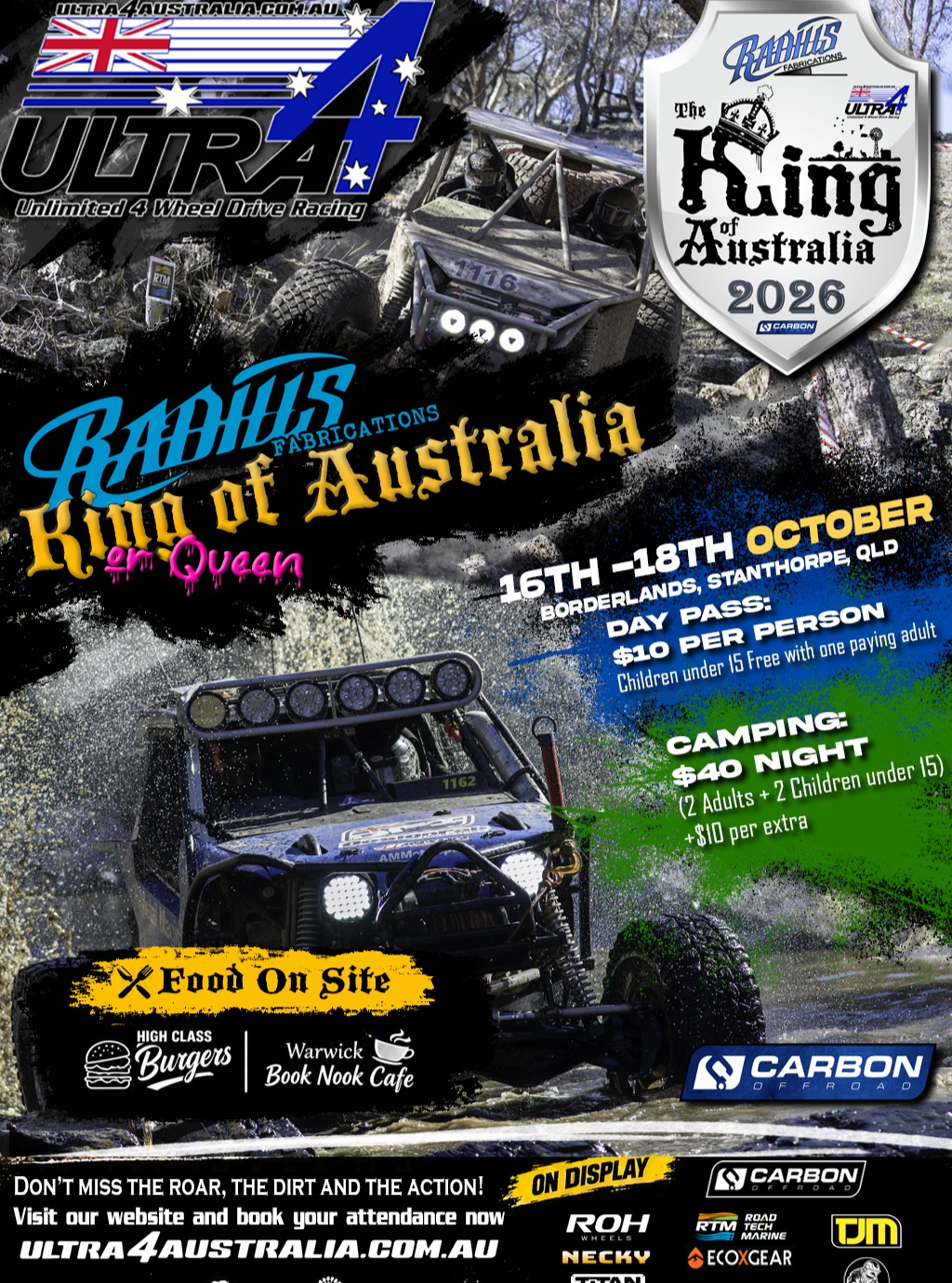 🔥 THIS IS IT, FOLKS… THE BIG ONE! 🔥
The final round of Ultra4 Australia – @radiusfabrication King (or Queen) of Australia, proudly brought to you by Carbon Offroad Australia, is coming to Borderlands, Stanthorpe, QLD — and we’re putting on one hell of a show! 🤘🏁
If you’ve never experienced Ultra4 Racing, this is your chance.
Think up to 40-inch tyres clawing for grip on gnarly rocks.
💨 High-speed sections where some cars will push towards 180km/h.
🪨 Obstacles bigger than the cars themselves.
💥 Big climbs. Big drops. Big horsepower. Big carnage… hopefully not! 😂
These aren’t your average 4WDs. These are purpose-built race machines designed to tackle some of the toughest terrain Australia can throw at them.
🏕️ COME EARLY. STAY FOR THE WHOLE SHOW.
Camping opens Thursday morning, so why wait until race day?
Get in early, set up camp and get the chance to see these incredible machines up close and personal before they head out onto the track.
Meet the teams. Meet the drivers. Check out the builds. Talk 4WDs. Talk racing. And meet the people who will be steering these machines into Ultra4 royalty. 👑🏁
Then settle in for an action-packed weekend of racing, entertainment, food, sponsors and live music.
🛍️ SPONSORS ALLEY IS COMING!
We’re bringing some of the legends who support Ultra4 along for the ride, including:
🔧 @carbonoffroad_australia
🔧 @tjm4x4
🛞 @roh_wheels
🔧 @titanterrain
🔧 @neckyofficial
🚤 @roadtechmarine
🎵 @ecoxgear_australia
🛠️ @forgeworkssupplyco
So if you’re in the Southern Downs and have ever thought:
“When are we going to get a proper off-road expo around here?”
THIS IS YOUR CHANCE.
Come down, check out the latest gear, have a chat with the people behind the brands, grab yourself a bargain… then wander over and watch some absolutely INSANE off-road racing.
🍔 HUNGRY? WE’VE GOT YOU COVERED.
High Class Burgers will be serving up the good stuff, while Warwick Book Nook Cafe will be keeping the caffeine levels high enough to satisfy even a Yowie after a three-day bender. ☕🦍😂
🏁 RACING KICKS OFF 10AM FRIDAY, 16 OCTOBER