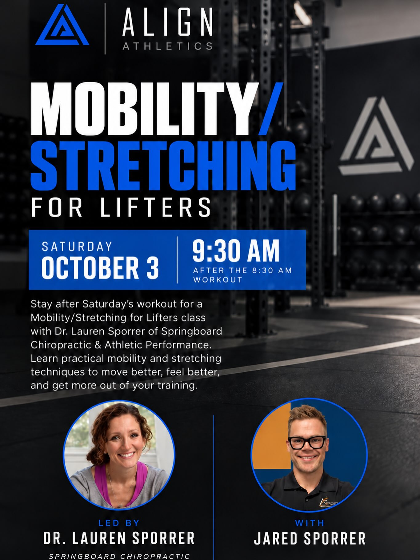 The best of the best is coming to Align this Saturday.
Dr. Lauren Sporrer is taking over after our 8:30 workout for a Mobility + Stretching for Lifters class.
Saturday, October 3
8:30 AM workout
9:30 AM Mobility + Stretching for Lifters
Come workout with us, then stick around and let’s learn how to take better care of your body so you keep doing what you love.
Mark your calendar. You don’t want to miss this one.