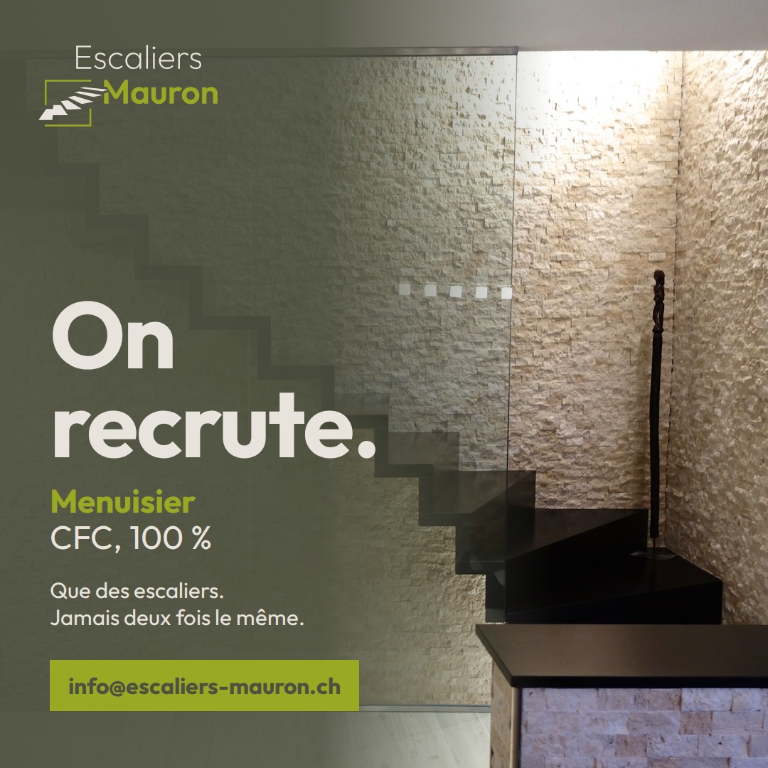 📐 ON RECRUTE — Menuisier CFC à 100 %
Escaliers Mauron, entreprise familiale à Prez-vers-Noréaz depuis 1936.
CE QUE TU FERAS
▸ Fabriquer, assembler et ajuster nos escaliers sur mesure
▸ Travailler sur machines et à l'établi, du débit à la finition
▸ Participer à la pose chez nos clients en Suisse romande
▸ Allier techniques traditionnelles et outils modernes
TON PROFIL
▸ CFC de menuisier
▸ Plusieurs années d'expérience en menuiserie
▸ Esprit d'équipe, autonomie, souci du détail
▸ Permis de conduire
CE QU'ON T'OFFRE
▸ Un cadre humain et familial, où les décisions se prennent vite
▸ Bois, bois-métal, bois-verre
▸ Une centaine d'escaliers par année, jamais deux fois le même
▸ Fin de semaine le vendredi à midi
▸ Salaire selon profil, 13ᵉ mois et avantages d'entreprise
▸ Évolution possible : chef d'atelier, formateur, scanner 3D
📩 info@escaliers-mauron.ch
#emploi #fribourg #menuiserie #escalier #onrecrute #jobfribourg #menuisier